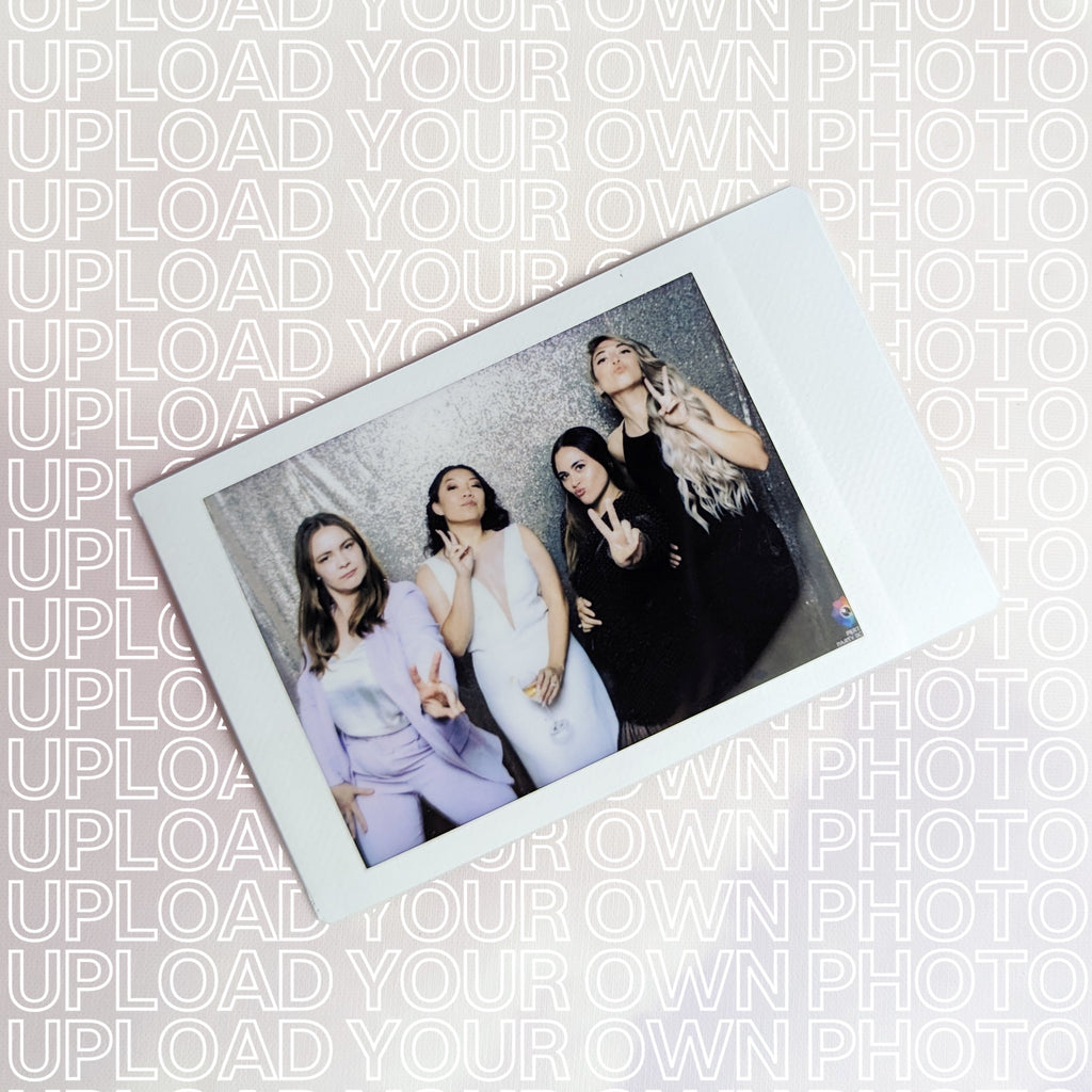 polaroid photo of group of girls, potential bridesmaids. Background says 'upload you own photo'